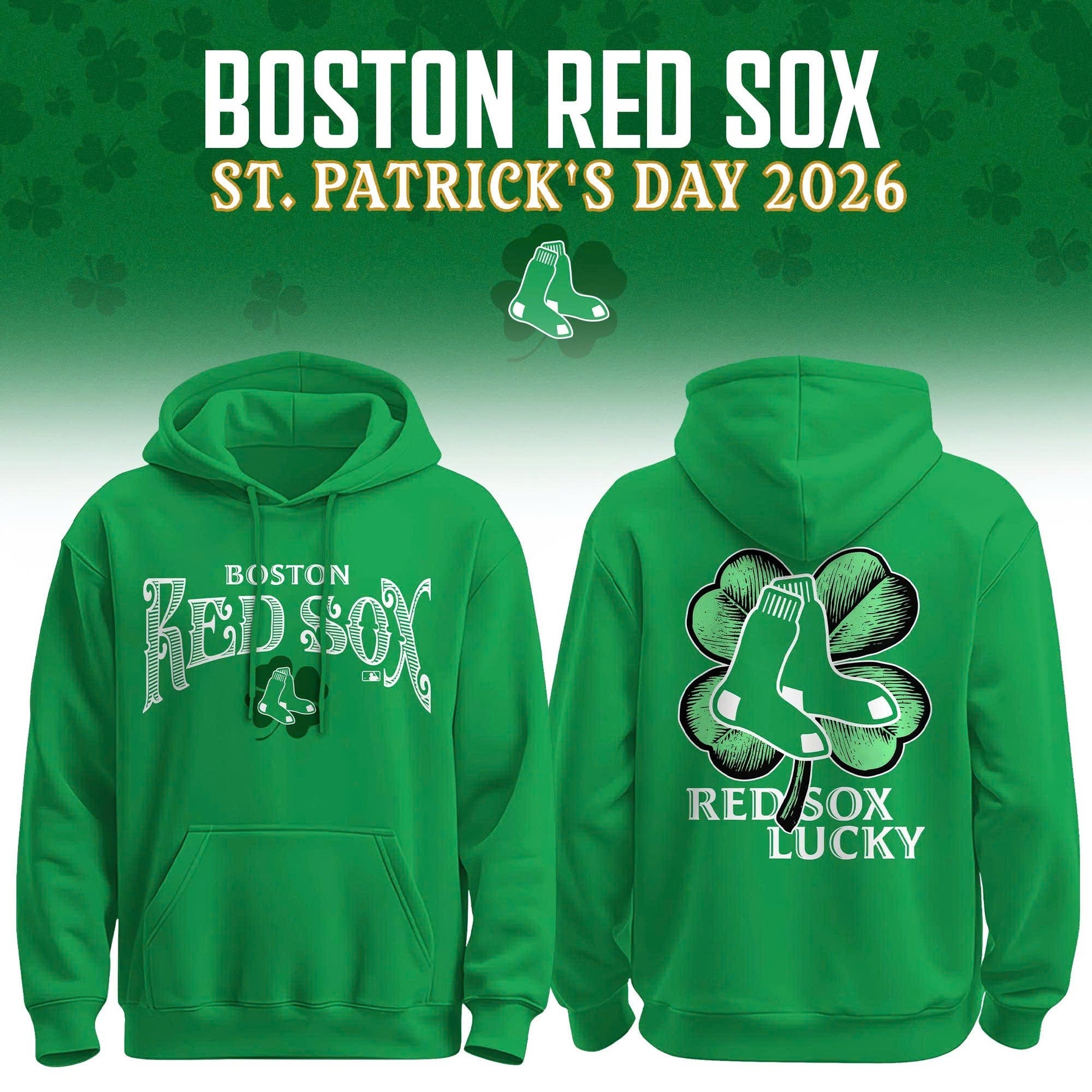 Boston Red Sox 2026 St. Patrick’s Day Limited Edition Hoodie